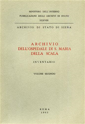 Archivio dell'Ospedale di S.Maria della Scala. Inventario,II.